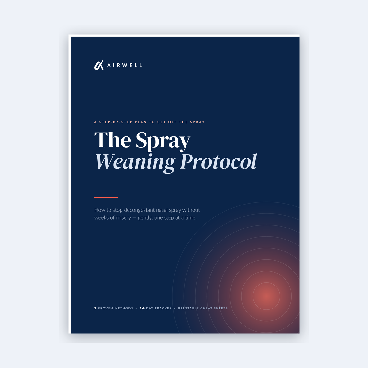 The Spray Weaning Protocol